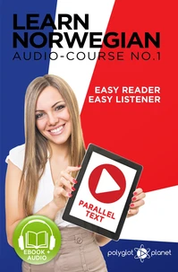 Norwegian Easy Reader | Easy Listener | Parallel Text Audio Course No. 1