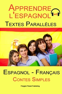 Apprendre l'espagnol - Texte parallèle - avec MP3 - Collection drôle histoire (Espagnol - Français)