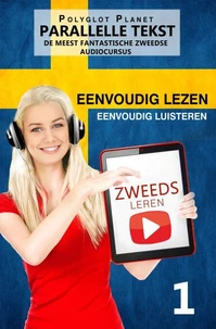 Zweeds leren - Parallelle Tekst | Eenvoudig lezen | Eenvoudig luisteren - DE MEEST FANTASTISCHE ZWEEDSE AUDIOCURSUS