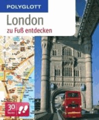 Polyglott zu Fuß London entdecken - 30 Touren zu Fuß.