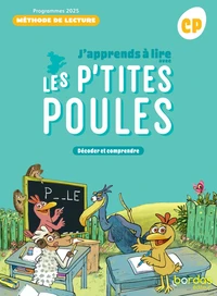 J'apprends à lire avec les P'tites Poules CP