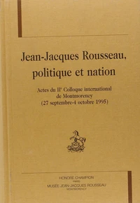 Jean-Jacques Rousseau, politique et nation.