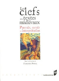 Les clefs des textes médiévaux
