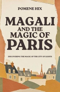 Magali and the Magic of Paris
