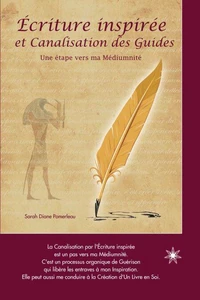 Ecriture inspirée et Canalisation des Guides