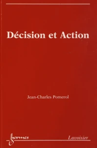 Décision et action