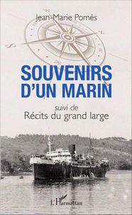 Souvenirs d'un marin suivi de Récits du grand large