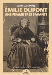 Émilie Dupont: Une femme très savante