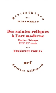 Des saintes reliques à l'art moderne