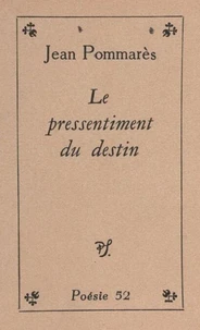 Le pressentiment du destin