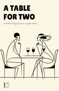 A Table for Two and Other Bilingual German-English Stories
