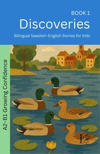 Discoveries: Bilingual Swedish–English Stories for Kids
