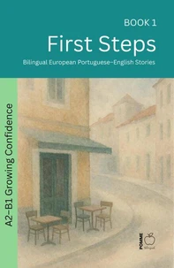 First Steps: Bilingual European Portuguese–English Stories