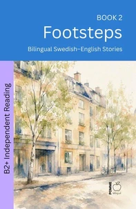 Footsteps: Bilingual Swedish–English Stories
