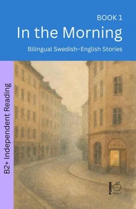 In the Morning: Bilingual Swedish–English Stories