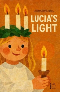Lucia’s Light: Bilingual Swedish-English Christmas Stories for Children