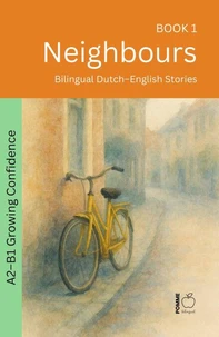 Neighbours: Bilingual Dutch–English Stories