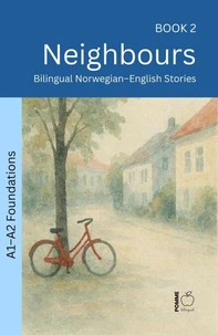 Neighbours: Bilingual Norwegian–English Stories