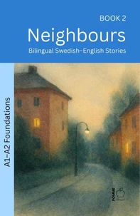 Neighbours: Bilingual Swedish–English Stories