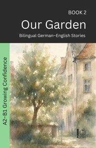 Our Garden: Bilingual German–English Stories