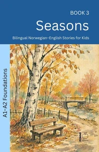 Seasons: Bilingual Norwegian–English Stories for Kids