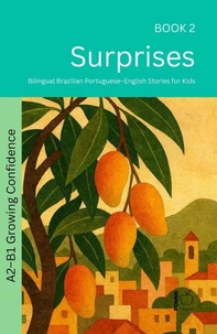 Surprises: Bilingual Brazilian Portuguese–English Stories for Kids