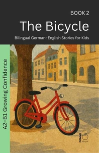 The Bicycle: Bilingual German–English Stories for Kids