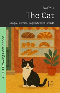 The Cat: Bilingual German–English Stories for Kids