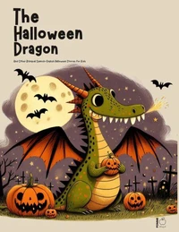 The Halloween Dragon And Other Bilingual Spanish-English Halloween Stories for Kids