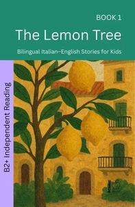 The Lemon Tree: Bilingual Italian–English Stories for Kids