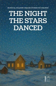 The Night the Stars Danced: Bilingual Icelandic-English Stories for Children