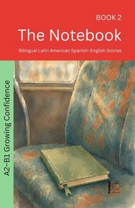 The Notebook: Bilingual Latin American Spanish–English Stories