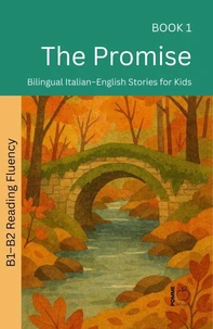 The Promise: Bilingual Italian–English Stories for Kids