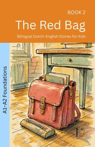 The Red Bag: Bilingual Dutch–English Stories for Kids