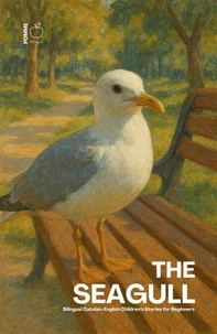 The Seagull: Bilingual Catalan-English Children’s Stories for Beginners