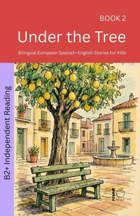 Under the Tree: Bilingual European Spanish–English Stories for Kids
