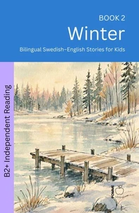 Winter: Bilingual Swedish–English Stories for Kids