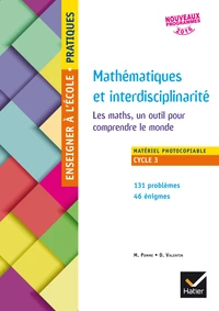Mathématiques et interdisciplinarité - Les maths, un outil pour comprendre le monde