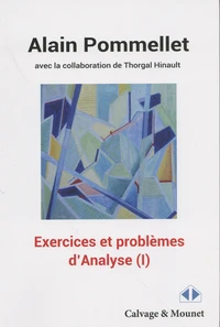 Exercices et problèmes d'analyse