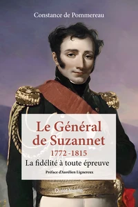 Le général de Suzannet 1772-1815