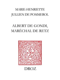 Albert de Gondi, maréchal de Retz