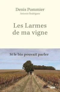 Les Larmes de ma vigne
