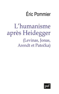 L'humanisme après Heidegger
