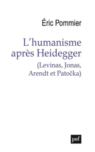 L'humanisme après Heidegger