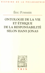 Ontologie de la vie et éthique de la responsabilité selon Hans Jonas