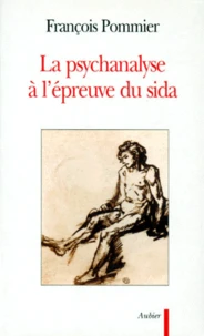 La psychanalyse à l'épreuve du sida