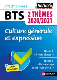Culture générale et expression BTS 1re/2e année