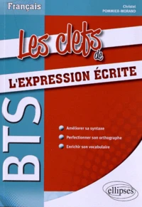 Les clefs de l'expression écrite