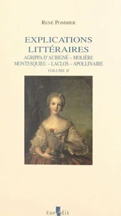 Explications littéraires (2). Mme de La Fayette, Chateaubriand, Mallarmé, Giraudoux