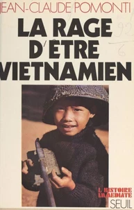 La rage d'être viêtnamien